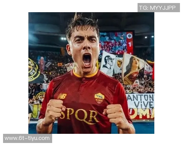 全市场分析迪巴拉续约难题罗马急于与切利克达成协议