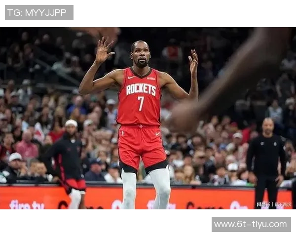 杜兰特赞申京欧锦赛精彩表现期待见证其成长之路